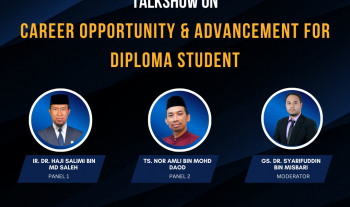 Talkshow on Career Opportunity & Advancement for Diploma Students, Faculty of Civil Engineering & Technology on 6th December 2023, Library Auditorium, UMPSA Gambang Campus